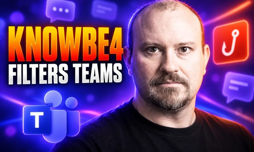 KnowBe4 filters phishing in Microsoft Teams chat