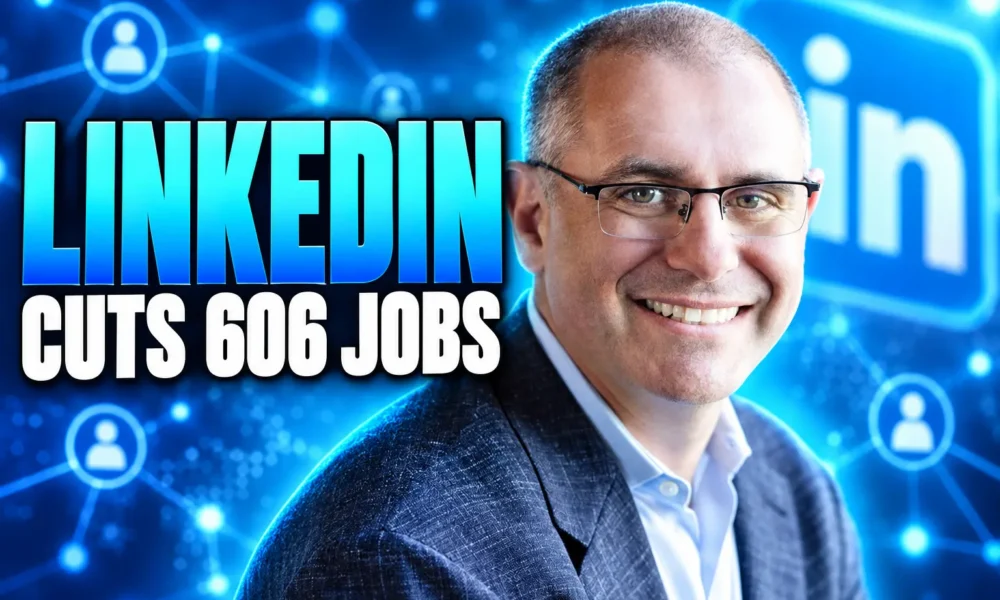 LinkedIn cuts 606 jobs after Shapero memo