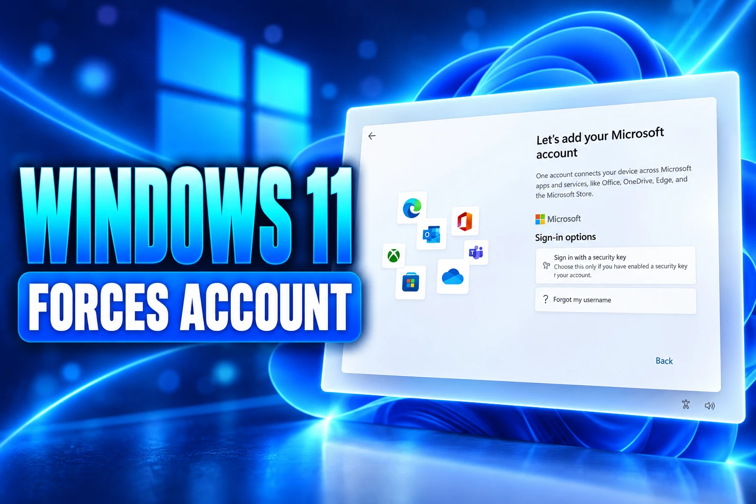 Windows 11 still forces Microsoft account at setup